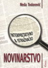NOVINARSTVO - Neda Todorović | novaknjiga.com - Katalog prodavnica - Crna Gora
