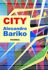 CITY - Aleksandro Bariko | novaknjiga.com - Katalog prodavnica - Crna Gora