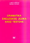 Gramatika engleskog jezika kroz testove - Ljubica Popović | novaknjiga.com - Katalog prodavnica - Crna Gora