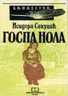 GOSPA NOLA - Isidora Sekulić | novaknjiga.com - Katalog prodavnica - Crna Gora