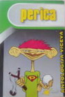 PERICA - VICEVI - Grupa autora | novaknjiga.com - Katalog prodavnica - Crna Gora