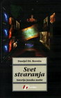 SVET STVARANJA - Danijel DŽ. Borstin | novaknjiga.com - Katalog prodavnica - Crna Gora