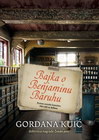 BAJKA O BENJAMINU BARUHU - Gordana Kuić | novaknjiga.com - Katalog prodavnica - Crna Gora