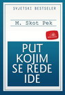 PUT KOJIM SE REđE IDE - Skot Pek | novaknjiga.com - Katalog prodavnica - Crna Gora