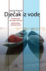 DJEČAK IZ VODE  - Ksenija Popović | novaknjiga.com - Katalog prodavnica - Crna Gora