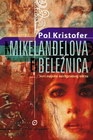MIKELANđELOVA BELEŽNICA - Pol Kristofer | novaknjiga.com - Katalog prodavnica - Crna Gora