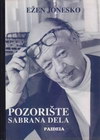 POZORIŠTE SABRANA DELA - Ežen Jonesko | novaknjiga.com - Katalog prodavnica - Crna Gora