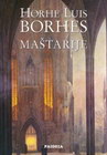 MAŠTARIJE - Horhe luis Borhes | novaknjiga.com - Katalog prodavnica - Crna Gora
