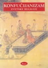 KONFUČIJANIZAM - Doroti i Tomas Hubler | novaknjiga.com - Katalog prodavnica - Crna Gora