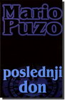 POSLEDNJI DON - Mario Puzo | novaknjiga.com - Katalog prodavnica - Crna Gora