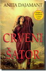 CRVENI ŠATOR - Anita Dajamant | novaknjiga.com - Katalog prodavnica - Crna Gora