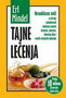 TAJNE LEČENJA - Erl Mindel | novaknjiga.com - Katalog prodavnica - Crna Gora