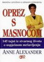OPREZ SA MASNOĆOM - Anne Alexander | novaknjiga.com - Katalog prodavnica - Crna Gora