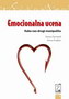 EMOCIONALNA UCENA - Dona Frejžer, Suzan Forvard | novaknjiga.com - Katalog prodavnica - Crna Gora