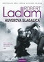 HUVEROVA SLAGALICA - Robert Ladland | novaknjiga.com - Katalog prodavnica - Crna Gora