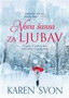 NOVA ŠANSA ZA LJUBAV - Karen Svon | novaknjiga.com - Katalog prodavnica - Crna Gora