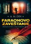 FARAONOVO ZAVEŠTANJE -  A. M. Din | novaknjiga.com - Katalog prodavnica - Crna Gora