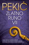 ZLATNO RUNO VII - Borislav Pekić | novaknjiga.com - Katalog prodavnica - Crna Gora