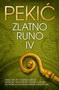 ZLATNO RUNO IV - Borislav Pekić | novaknjiga.com - Katalog prodavnica - Crna Gora