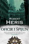 OFICIR I ŠPIJUN - Robert Heris | novaknjiga.com - Katalog prodavnica - Crna Gora