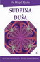 SUDBINA DUŠA - Dr Majkl Njutn  | novaknjiga.com - Katalog prodavnica - Crna Gora