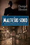 MALTESKI SOKO - Dešijel Hemet | novaknjiga.com - Katalog prodavnica - Crna Gora