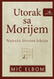 UTORAK S MORIJEM - Mič Elbom | novaknjiga.com - Katalog prodavnica - Crna Gora