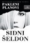 PAKLENI PLANOVI - Sidni Šeldon | novaknjiga.com - Katalog prodavnica - Crna Gora