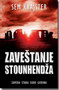 ZAVEŠTANJE STOUNHENDŽA - Sem Krajster | novaknjiga.com - Katalog prodavnica - Crna Gora