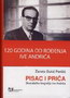 PISAC I PRIČA STVARALAČKA BIOGRAFIJA IVE ANDRIĆA - Žaneta đukić Perišeć | novaknjiga.com - Katalog prodavnica - Crna Gora