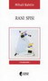 RANI SPISI - Mihail Bahtin | novaknjiga.com - Katalog prodavnica - Crna Gora