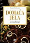DOMAĆA JELA - Franca Feslikenian | novaknjiga.com - Katalog prodavnica - Crna Gora
