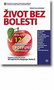 ZIVOT BEZ BOLESTI - Grupa autora | novaknjiga.com - Katalog prodavnica - Crna Gora
