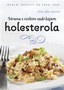 HRANA SA NISKIM SADRŽAJEM HOLESTELORA - Grupa autora | novaknjiga.com - Katalog prodavnica - Crna Gora