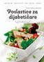 POSLASTICA ZA DIJABETICARE - Grupa autora | novaknjiga.com - Katalog prodavnica - Crna Gora