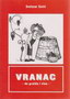 VRANAC DO GROŽđA I VINA - Svetozar Savić | novaknjiga.com - Katalog prodavnica - Crna Gora