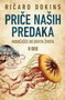 PRICE NASIH PREDAKA II - Ričard Dokins | novaknjiga.com - Katalog prodavnica - Crna Gora