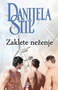 ZAKLETE NEŽENJE - Danijela Stil | novaknjiga.com - Katalog prodavnica - Crna Gora