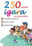250 NAJLEPŠIH IGARA ZA SVAKU PRILIKU - Grupa autora | novaknjiga.com - Katalog prodavnica - Crna Gora