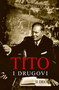 TITO I DRUGOVI II - Jože Pirjevec | novaknjiga.com - Katalog prodavnica - Crna Gora