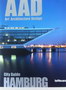 HAMBURG AAD- ART, ARCHITECTURE, DESIGN - Grupa autora | novaknjiga.com - Katalog prodavnica - Crna Gora