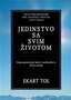 JEDINSTVO SA SVOJIM ŽIVOTOM - Ekart Tol | novaknjiga.com - Katalog prodavnica - Crna Gora
