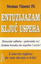 ENTUZIJAZAM KLJUČ USPEHA - Norman Vinsent Pil | novaknjiga.com - Katalog prodavnica - Crna Gora