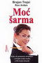 MOC ŠARMA - Brajan Trejsi | novaknjiga.com - Katalog prodavnica - Crna Gora