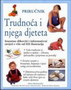 TRUDNOĆA I NJEGA DJETETA - Alison Mackonochie  | novaknjiga.com - Katalog prodavnica - Crna Gora