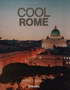 COOL ROME - Grupa autora | novaknjiga.com - Katalog prodavnica - Crna Gora