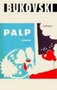 PALP - Čarls Bukovski | novaknjiga.com - Katalog prodavnica - Crna Gora