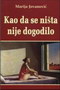 KAO DA SE NIŠTA NIJE DOGODILO - Marija Jovanović | novaknjiga.com - Katalog prodavnica - Crna Gora