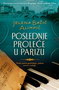 POSLEDNJE PROLEĆE U PARIZU - Jelena Bačić Alimpić | novaknjiga.com - Katalog prodavnica - Crna Gora