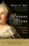 KATARINA VELIKA - PORTRET JEDNE ŽENE - Robert K. Mesi | novaknjiga.com - Katalog prodavnica - Crna Gora
